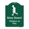 Signmission Slow Down Children At Play Heavy-Gauge Aluminum Architectural Sign, 24" x 18", GW-1824-9891 A-DES-GW-1824-9891 - alternate 1